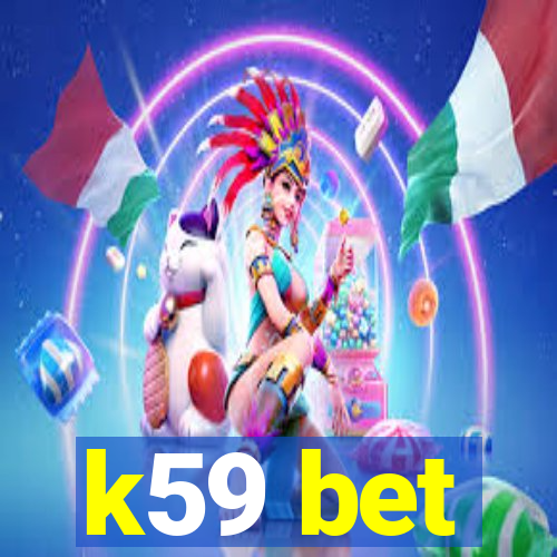 k59 bet